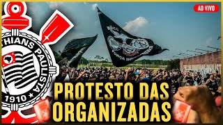 AO VIVO 🔴 PROTESTOS das ORGANIZADAS do CORINTHIANS no CT Joaquim Grava [upl. by Nalahs400]