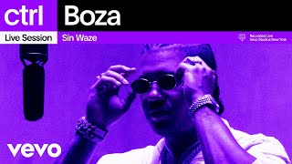 Boza  Sin Waze Live Session  Vevo ctrl [upl. by Anahsor]