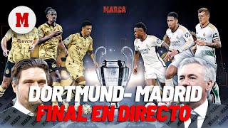 EN DIRECTO BORUSSIA DORTMUND  REAL MADRID I Final Champions League en vivo I MARCA [upl. by Karrah]