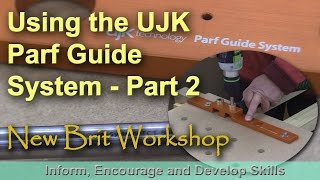 Using the UJK Parf Guide System  Part 2 [upl. by Preston]