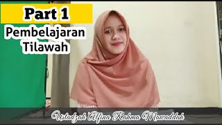 Belajar Tilawah  Ustadzah Alfina Rahma Mawaddah  Qs At Taghabun  Part 1 [upl. by Ahcim]