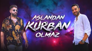 Armağan Oruç amp Onur Sermik  Aslandan Kurban Olmaz [upl. by Irbmac]