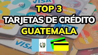 🥇 3 Mejores TARJETAS DE CRÉDITO en GUATEMALA 2024 [upl. by Royd]