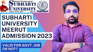 Swami Vivekanand Subharti University Meerut Admission 2023  Is it Valid For Govt Job distance [upl. by Morice]