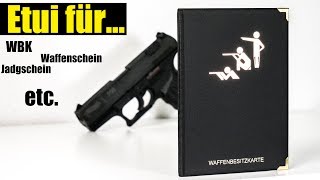 Etui für WBK Jagdschein Waffenschein Waffenpass Waffenbesitzkarte etc [upl. by Rolecnahc]