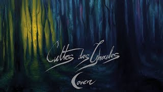 CULTES DES GHOULES  Coven or Evil Ways Instead of Love 2016 full album [upl. by Nalyak411]