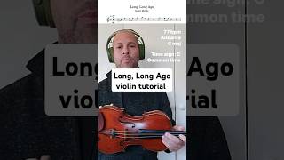 Long Long Ago violin tutorial violin music tuneaday [upl. by Fabozzi]