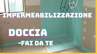 impermeabilizzazione doccia fai da te [upl. by Acinyt]