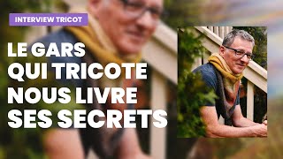 Guy Charbonneau nous livre ses secrets tricot  Podcast tricot  Café tricot [upl. by Rhiana]