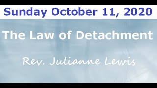 20201011 The Law of Detachment with Rev Julianne Lewis [upl. by Selinda]