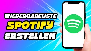 Wie man eine Wiedergabeliste auf Spotify erstellt 2023 [upl. by Sclater848]