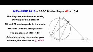 Paper2CSECMATHS296  Circle Geometry amp Two Tangents Theorem  MayJune 2016 Number 10ai [upl. by Fang]