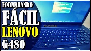 Como Formatar fácil notebook Lenovo G480 e instalar qualquer windows nele [upl. by Dranel]