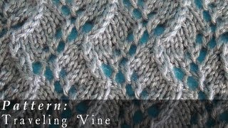 How To  Traveling Vine  Pattern [upl. by Yebloc]