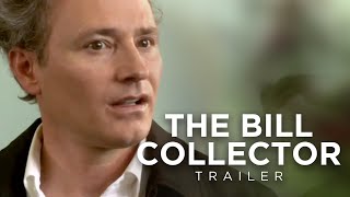 The Bill Collector  Trailer [upl. by Edac254]