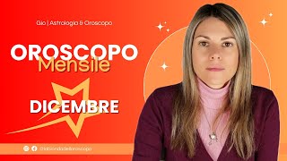 Oroscopo Mensile di Dicembre [upl. by Raynard]