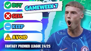 GW7 TRANSFER TIPS 🔥 Buy Sell Keep Avoid Fantasy Premier League Tips 2425 [upl. by Kerby]