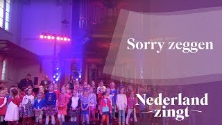 Nederland Zingt Sorry zeggen [upl. by Letnohc]