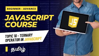 Ternary Operator in Javascript in Tamil [upl. by Emolas773]