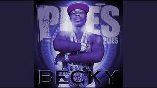 Plies  Becky SLOWED [upl. by Larisa906]