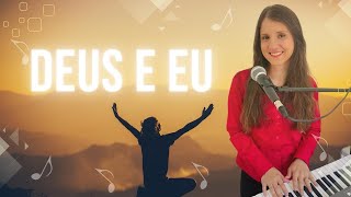 Deus e Eu  Leandro Borges Jessica Moraes cover [upl. by Ybur]