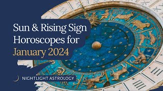 January 2024 Horoscopes for All 12 Signs [upl. by Deden]