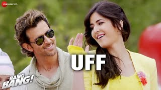 UFF  Bang Bang  Hrithik Roshan amp Katrina Kaif  HD [upl. by Auric]