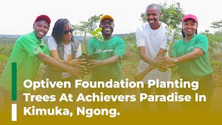 Optiven Foundation Embarks on TreePlanting Initiative [upl. by Anelaf749]