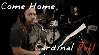 Come Home Cardinal Pell  Tim Minchin lyrics [upl. by Sanjay]