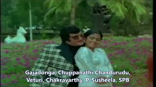 Veturi gari Paata II Gajadonga II Chuppanathi Chandurudu II Chakravarthy II P Susheela II S P B [upl. by Eanej]