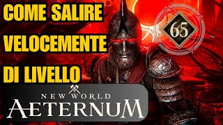 Come livellare velocemente su New World Aeternum NWA guida ITA [upl. by Tedd594]