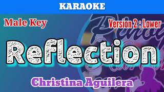 Reflection by Christina Aguilera Karaoke  Male Key  Lower Version [upl. by Whetstone]