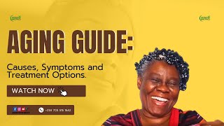 AGING GUIDE Causes Symptoms and Treatment Options  Aging With Grace [upl. by Hsirrehc]