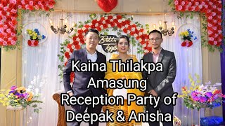 Kaina Thilakpa and Reception party of Deepak amp Anisha 29112024 [upl. by Bor]