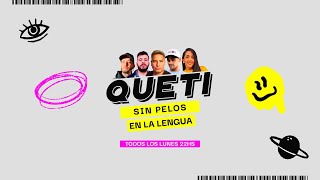 QUETI  Sin pelos en la lengua [upl. by Ahselaf]