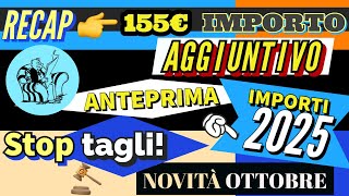 📌 RECAP Aumenti Straordinari Pensioni 2025 Bonus 155 € RIVALUTAZIONE 2025  Novità Ottobre [upl. by Balkin]