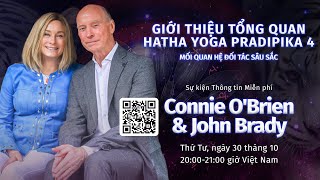 quotHatha Yoga Pradipika 4 Promo event 3Profound Partnershipsquot with Connie OBrien amp John Brady VIE [upl. by Elimac956]