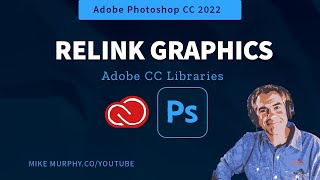 Adobe Photoshop How To Relink CC Library Assets [upl. by Mahmud]