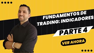 Fundamentos de Trading Indicadores [upl. by Costanzia]