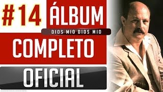 Marino 14  Dios Mio Dios Mio Album Completo Oficial [upl. by Anertal294]