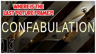 WHERE IS THE LAST PICTURE FRAME  Confabulation Night 2 1 [upl. by Helena]