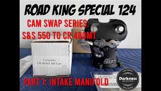 Road King Special 124 Cam Swap Series Part 1 Intake manifold roadkingspecial SScycle Cyclerama [upl. by Ayrad80]