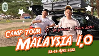 露营环游！CAMP TOUR MALAYSIA 10 KL林明山）SUNGAI LEMBING  PANTAI SEPAT [upl. by Hieronymus]