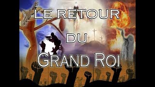 Le Retour Du Grand Roi  ©ValerieShacom [upl. by Herzel91]