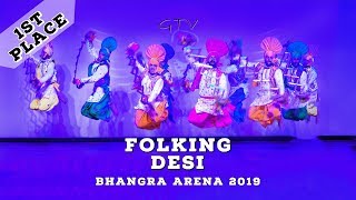 Folking Desi  First Place Music Category  Bhangra Arena 2019 [upl. by Quenna]