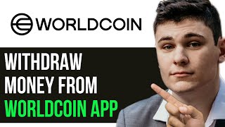 HOW TO WITHDRAW MONEY FROM WORLDCOIN APP 2024 FULL GUIDE [upl. by Enyaw]