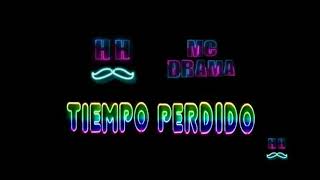 hrealmc dramatiempo perdido [upl. by Esilegna785]