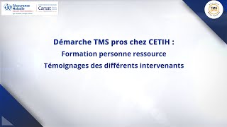 Démarche TMS pros chez CETIH  Formation personne ressource [upl. by Marsiella421]