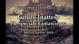 PB Futuro Inatteso Marzo 2003 [upl. by Nnaeus]