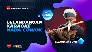 KARAOKE KOPLO  GELANDANGAN NADA COWOK  VERSI JARANAN FULL BASS GLERRRR [upl. by Lraep]